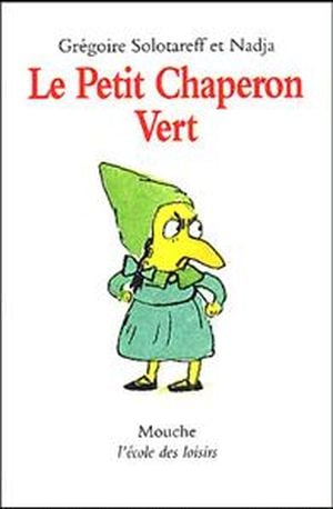 Le Petit Chaperon Vert