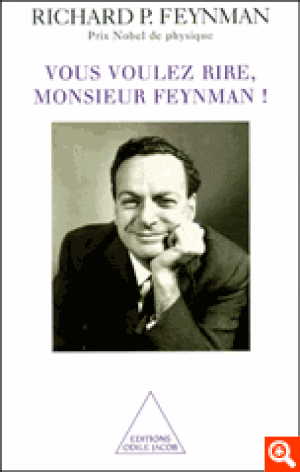 Vous voulez rire M. Feynman !