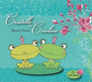 Cristelle et Crinoline