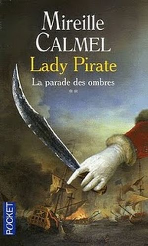 La Parade des ombres - Lady Pirate, tome 2