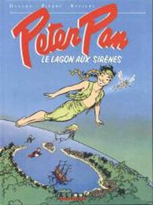 Le Lagon aux sirènes - Peter Pan (Alpen), tome 1