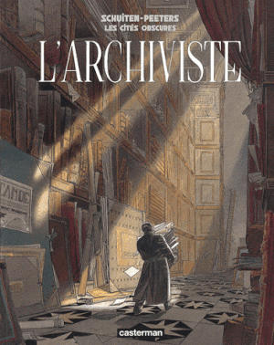 Les Cités obscures : L'Archiviste