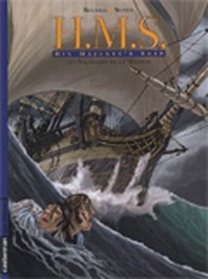Les naufragés de la Miranda - HMS, tome 1