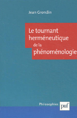 Le Tournant herméneutique de la phénoménologie