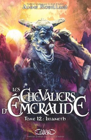 Irianeth - Les Chevaliers d'Emeraude, tome 12