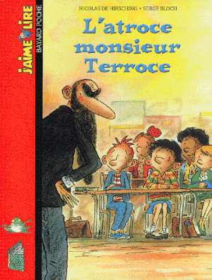 L'Atroce Monsieur Terroce