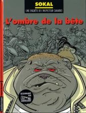 L'Ombre de la bête - L'Inspecteur Canardo, tome 16