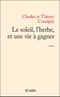 Le soleil, l'herbe, et une vie à gagner