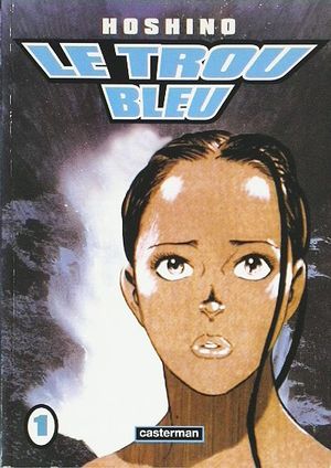 Le Trou Bleu / Blue Hole