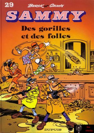 Des Gorilles et des folles - Sammy, tome 29