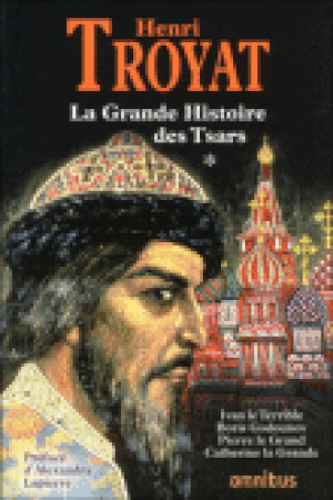 La grande histoire des tsars de toutes les Russies