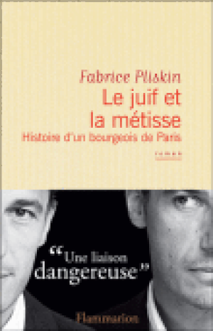 Le Juif et la métisse, histoire d'un bourgeois de Paris