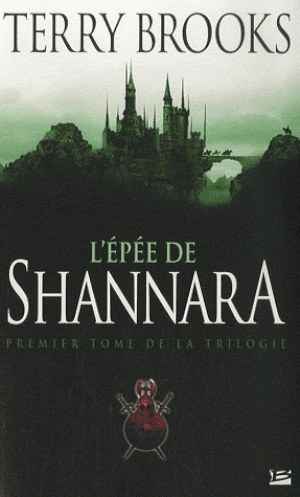 L'Épée de Shannara - La Trilogie de Shannara, tome 1