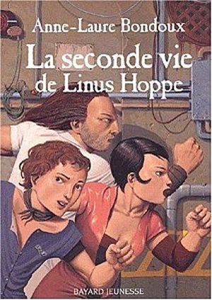 La Seconde Vie de Linus Hoppe