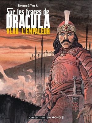 Vlad l'empaleur - Sur les traces de Dracula, tome 1