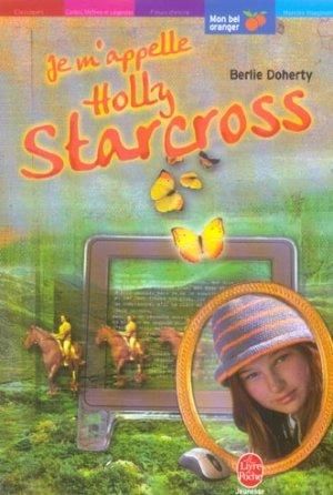 Je m'appelle Holly Starcross