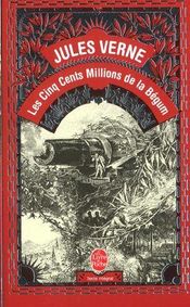 Couverture Les cinq cents millions de la Bégum Couverture Les cinq cents millions de la Bégum