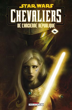 Ambitions contrariées - Star Wars : Chevaliers de l'Ancienne République, tome 6