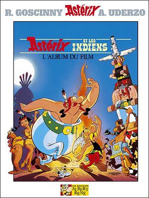 Astérix et les Indiens : L'Album du film