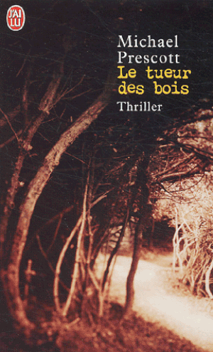 Le tueur des bois