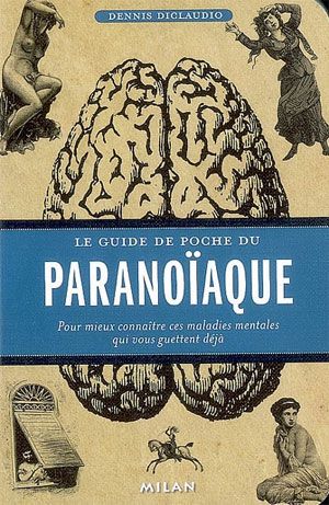 Le guide de poche du paranoïaque
