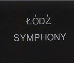image-https://media.senscritique.com/media/000000035829/0/lodz_symphony.png