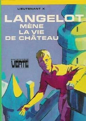 Langelot mène la vie de château