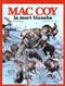 La Mort blanche - Mac Coy, tome 6