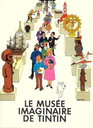 Le Musée imaginaire de Tintin