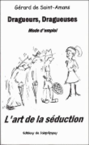 Dragueurs, dragueuses, mode d'emploi