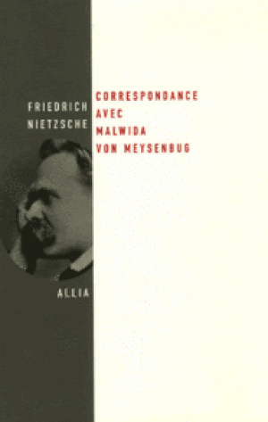 Correspondance avec Malwida von Meysenbug