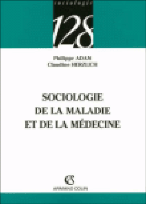 Sociologie de la maladie et de la médecine