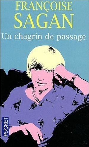 Un chagrin de passage