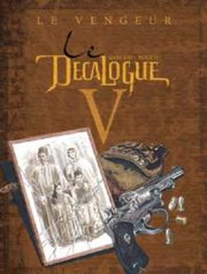 Le Vengeur - Le Décalogue, tome 5