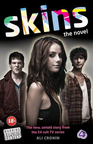 Skins : The Novel