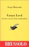 Carnets secrets d'un cambrioleur - Conan Lord, tome 1