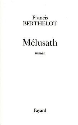 Mélusath - Le Rêve du démiurge, tome 3