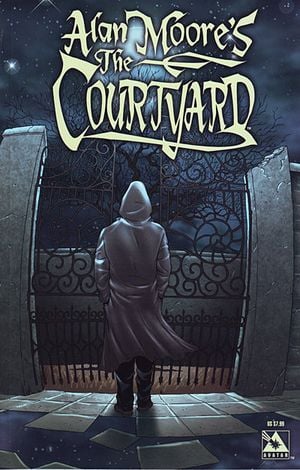 Alan Moore's The Courtyard