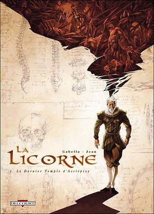 Le Dernier Temple d'Asclépios - La Licorne, tome 1