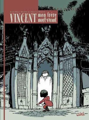 Vincent, mon frère mort-vivant