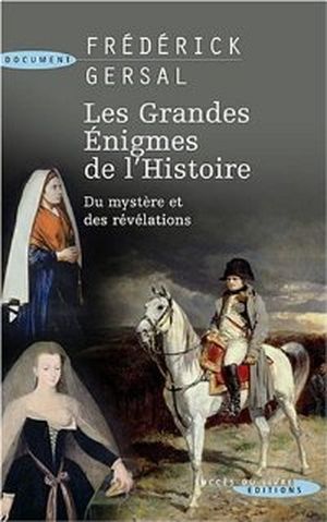 Les grandes énigmes de l'histoire