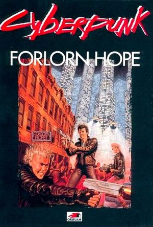 Cyberpunk : Forlorn Hope