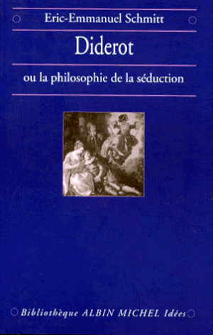 Diderot ou la philosophie de la séduction