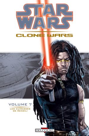 Les Cuirassés de Rendili - Star Wars : Clone Wars, tome 7
