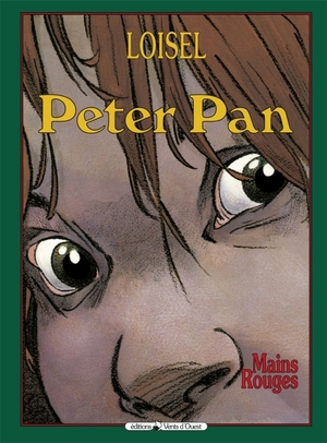 Mains rouges - Peter Pan (Vents d'Ouest), tome 4