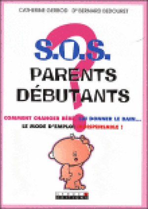 Mon bébé, mode d'emploi
