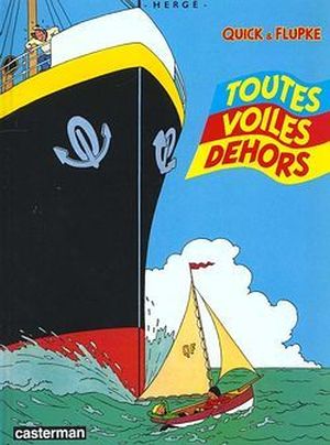 Toutes voiles dehors - Quick & Flupke, tome 4