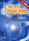 Les secrets de l'image vidéo