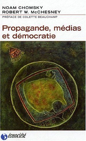 Propagande, médias et démocratie