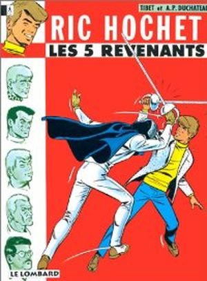 Les 5 Revenants - Ric Hochet, tome 10